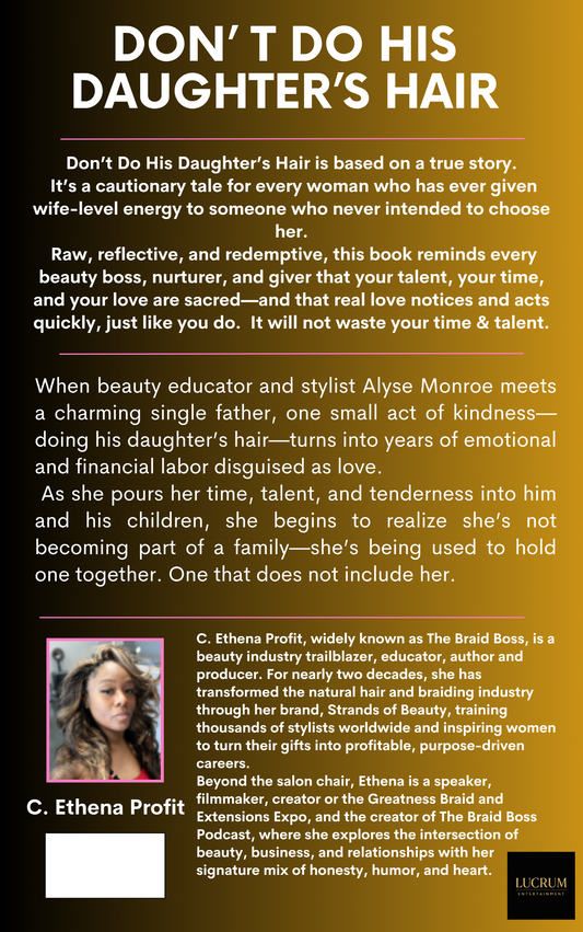 Don’t Do His Daughter’s Hair: The True Cost of Loving a Man Who Wasn’t Ready