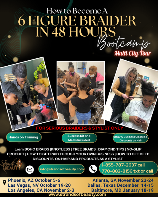 Become a 6 figure Braider in 48 hours Bootcamp